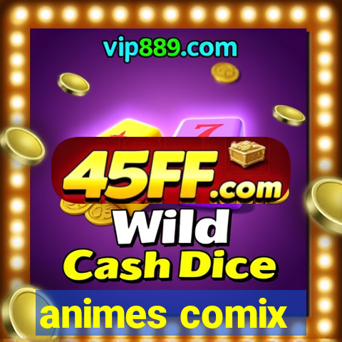 animes comix